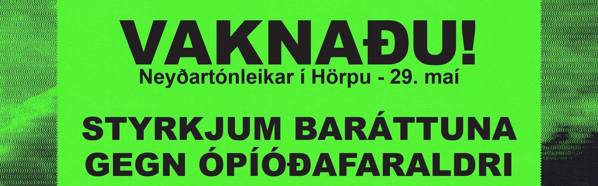 You are currently viewing Vaknaðu!  Átak gegn ópíóíðafaraldri